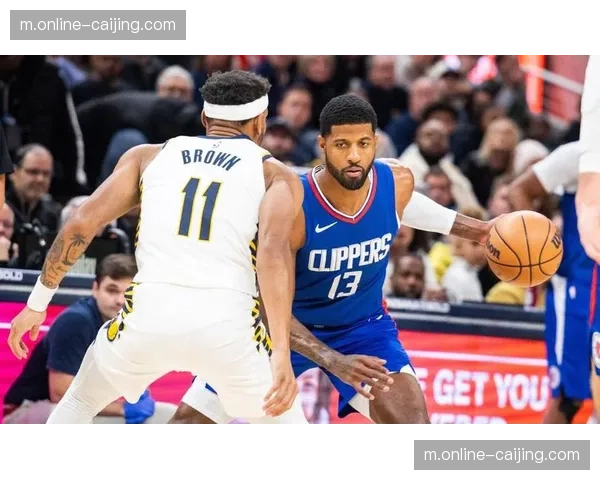 快船伦纳德乔治健康待命 完整阵容对阵步行者锋线优势明显 快船伦纳德乔治健康待命 完整阵容对阵步行者锋线优势明显